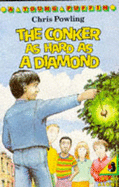 The Conker as Hard as a Diamond