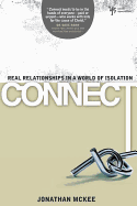 The Connect: Real Relationships in a World of Isolation