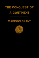 The Conquest of a Continent