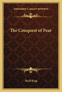 The Conquest of Fear