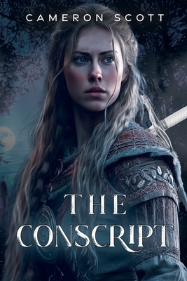 The Conscript - Scott, Cameron