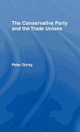 The Conservative Party and the Trade Unions