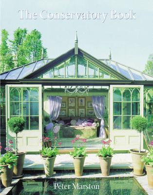 The Conservatory Book - Marston, Peter