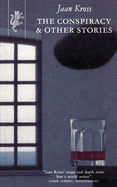 The Conspiracy & Other Stories