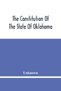 The Constitution Of The State Of Oklahoma