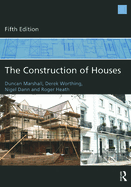 The Construction of Houses