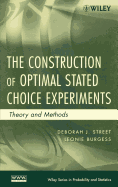 The Construction of Optimal Stated Choice Experiments: Theory and Methods