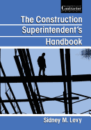 The Construction Superintendent's Handbook