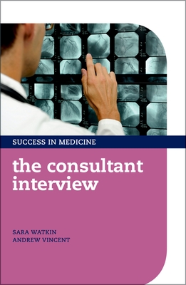 The Consultant Interview - Watkin, Sara, and Vincent, Andrew