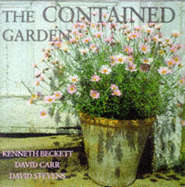 The Contained Garden - Beckett, Kenneth A., and etc., and Carr, David