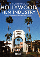 The Contemporary Hollywood Film Industry