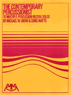 The Contemporary Percussionist: 20 Multiple Percussion Recital Solos