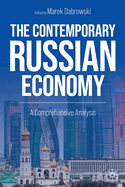 The Contemporary Russian Economy: A Comprehensive Analysis