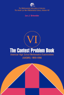 The Contest Problem Book VI: American High School Mathematics Examinations 1989-1994
