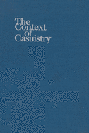 The Context of Casuistry