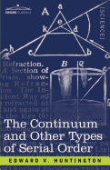 The Continuum and Other Types of Serial Order