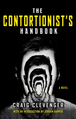 The Contortionist's Handbook - Clevenger, Craig