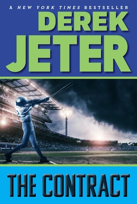 The Contract - Jeter, Derek, and Mantell, Paul
