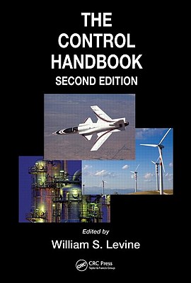 The Control Handbook (Three Volume Set) - Levine, William S (Editor)