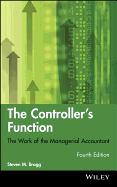 The Controller's Function: The Work of the Managerial Accountant
