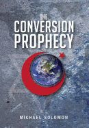 The Conversion Prophecy