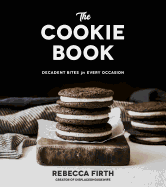 The Cookie Book: Decadent Bites for Every Occasion