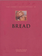 The Cook's Encyclopedia of Bread