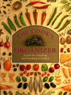 The Cook's Organizer: A Place for Everything and Everything in Its Place