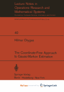 The Coordinate-Free Approach to Gauss-Markov Estimation