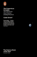 The Copernicus Complex: The Quest for Our Cosmic (In)Significance