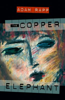 The Copper Elephant - Rapp, Adam
