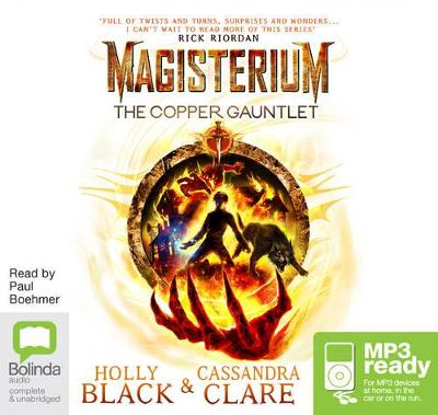 The Copper Gauntlet - Clare, Cassandra, and Black, Holly, and Boehmer, Paul (Read by)