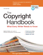 The Copyright Handbook: What Every Writer Needs to Know