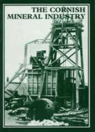 The Cornish Mineral Industry: Past Performance and Future Prospect