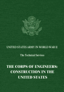 The Corps of Engineers: Construction in the United States