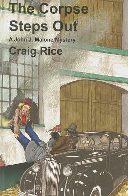The Corpse Steps Out - Rice, Craig