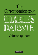 The Correspondence of Charles Darwin: Volume 19, 1871