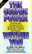 The Cosmic Power Within You