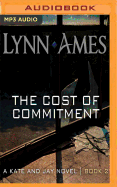 The Cost of Commitment