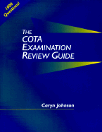 The Cota Examination Review Guide