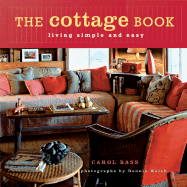 The Cottage Book: Living Simple and Easy