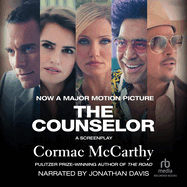 The Counselor: A Screenplay
