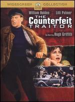 The Counterfeit Traitor