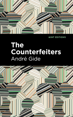 The Counterfeiters - Gide, Andr�, and Editions, Mint (Contributions by)