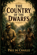 The Country of the Dwarfs