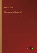 The Country of the Dwarfs