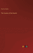 The Country of the Dwarfs