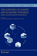The Coupling of Climate and Economic Dynamics: Essays on Integrated Assessment
