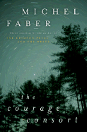 The Courage Consort: Three Novellas