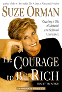 The Courage to Be Rich